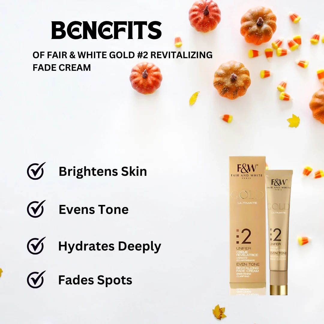 Fair & White Gold #2 Revitalizing Fade Cream 1.7 oz - Image 2